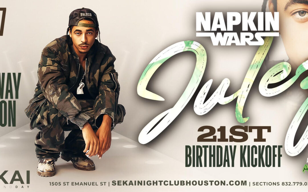 SEKAI FRI OCT 17th NAPKIN WARS: Julez 21st Birthday Kickoff – Runway Edition