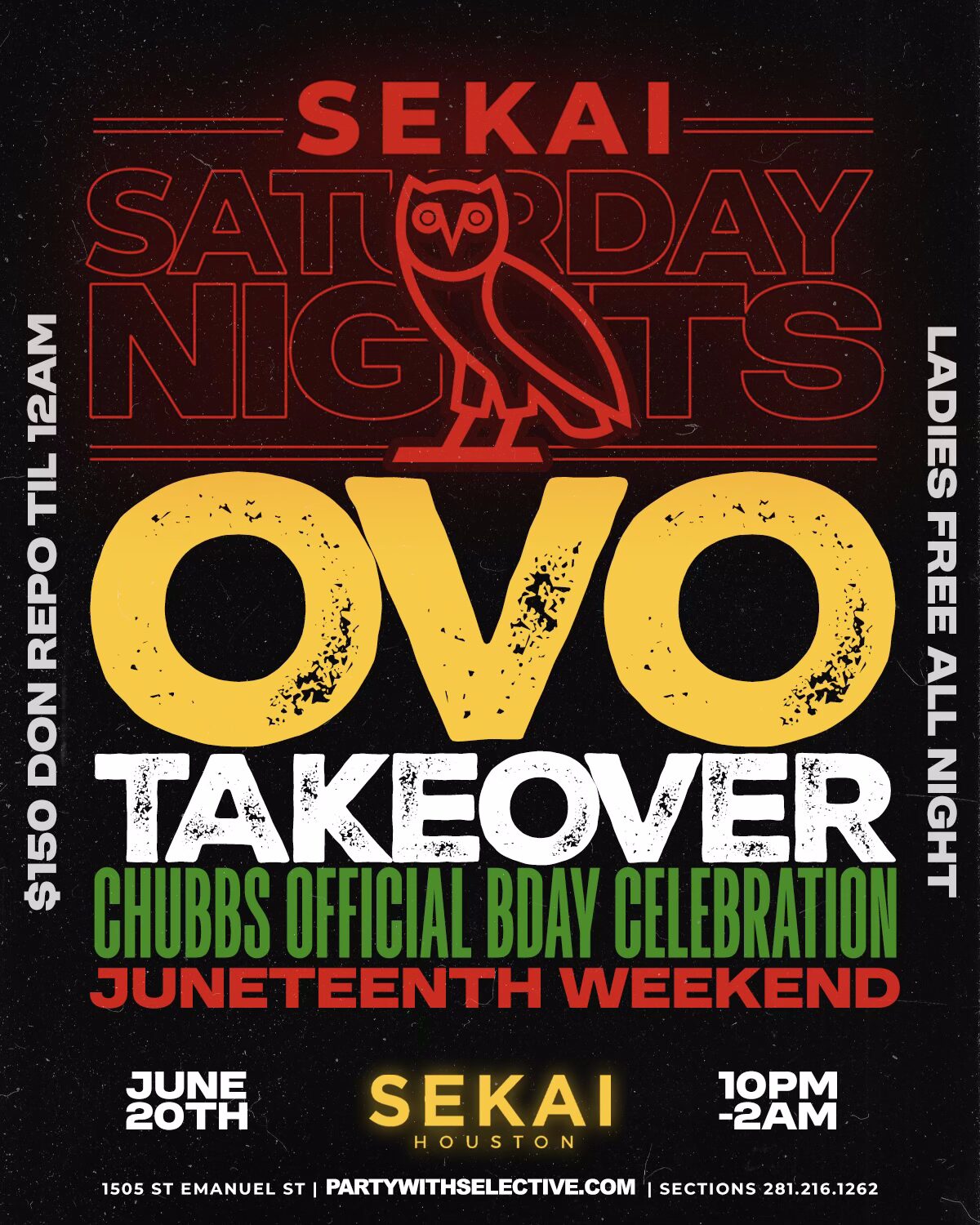 OVO TAKEOVER CHUBBS OFFICIAL BDAY CELEBRATION SEKAI SATURDAY NIGHTS JUNETEENTH WEEKEND JUNE 20TH